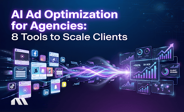 AI Ad Optimization for Agencies: 7 Tools to Scale Clients