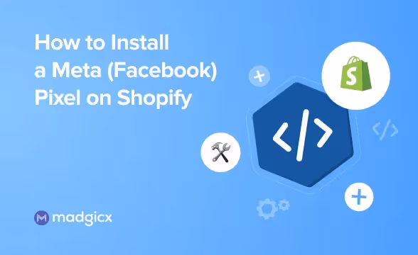 How to Install a Meta (Facebook) Pixel on Shopify