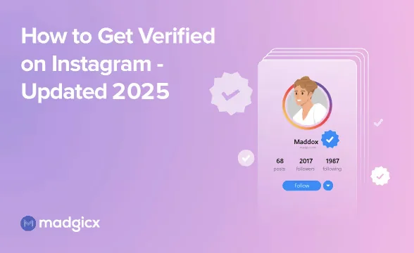 How to Get Verified on Instagram - Updated 2025