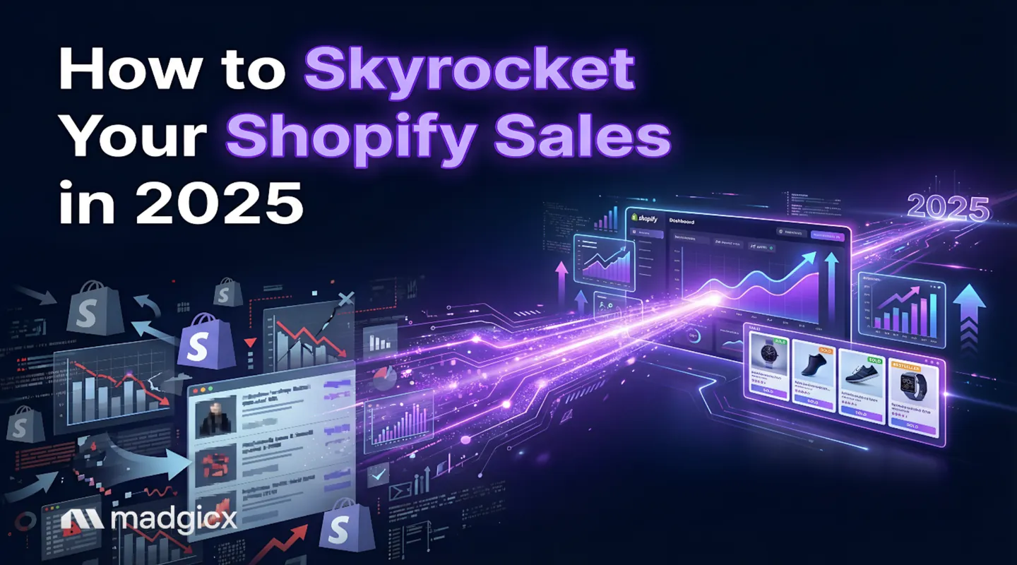 How to Skyrocket Your Shopify Sales in 2025