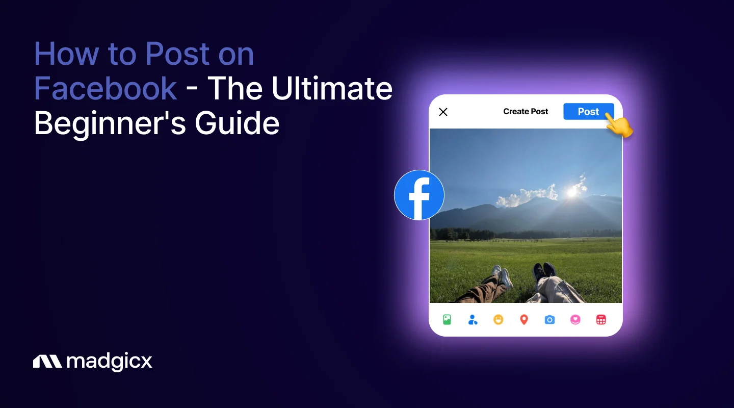 How to Post on Facebook - The Ultimate Beginner's Guide
