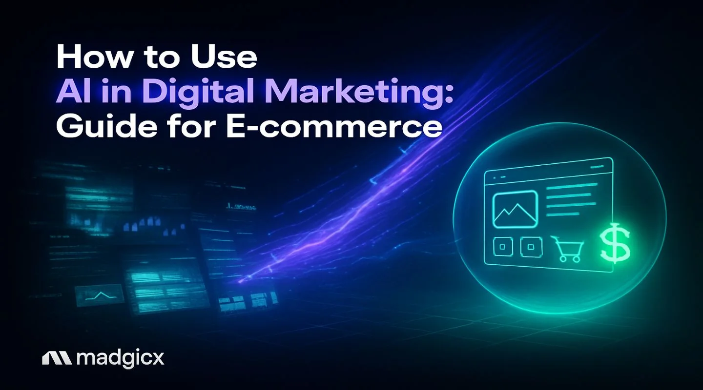 How to Use AI in Digital Marketing: Guide for E-commerce