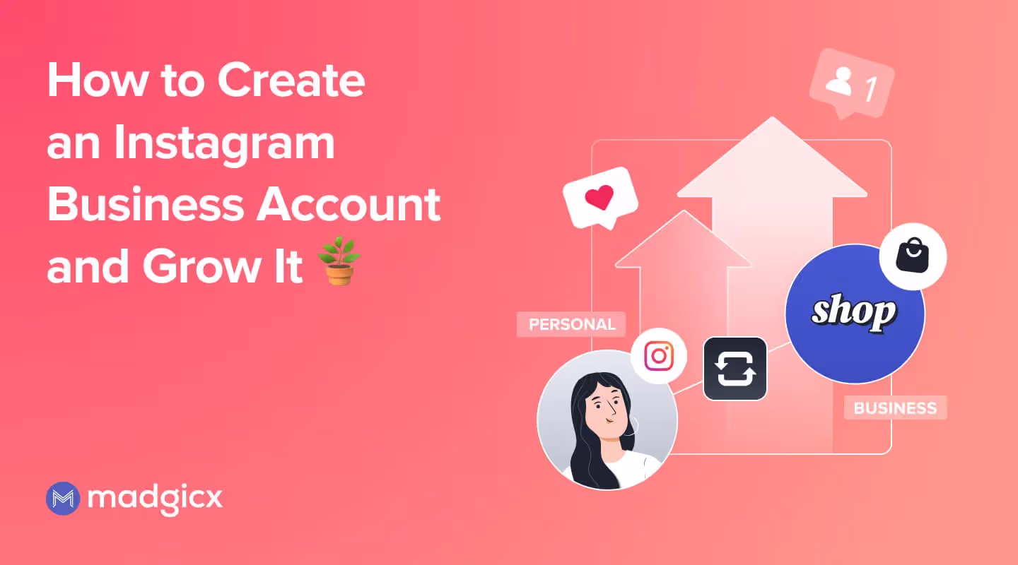 How to Create an Instagram Business Account and Grow It đŞ´