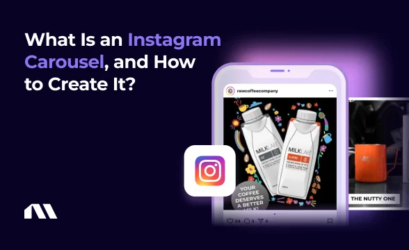 What Is an Instagram Carousel, and How to Create It?