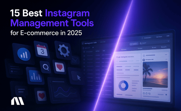 15 Best Instagram Management Tools for E-commerce