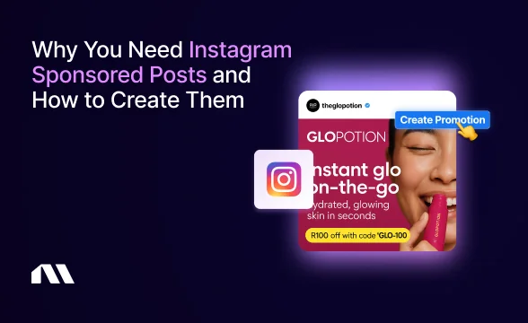 Why We Need Instagram Sponsored Posts and How to Create Them