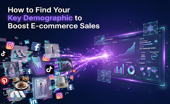 How to Find Your Key Demographic to Boost E-commerce Sales
