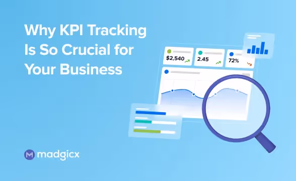 Why KPI Tracking Is So Crucial for Your Business