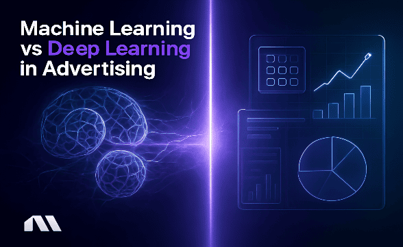 Machine Learning vs Deep Learning in Advertising