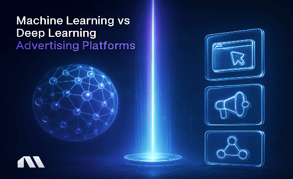 Machine Learning vs Deep Learning Advertising Platforms