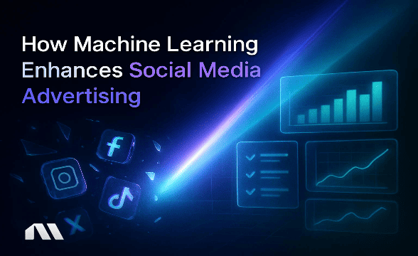 How Machine Learning Enhances Social Media Advertising