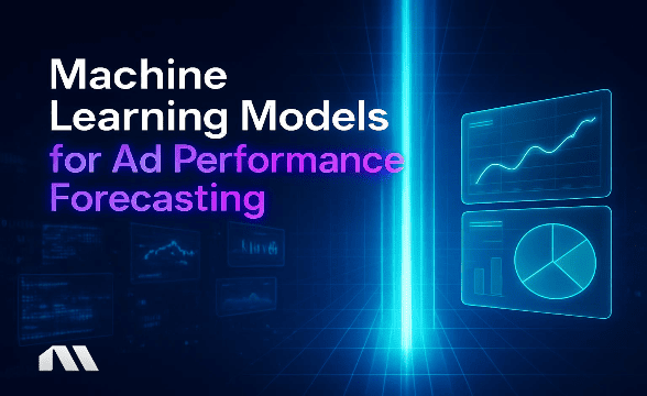 Machine Learning Models for Ad Performance Forecasting