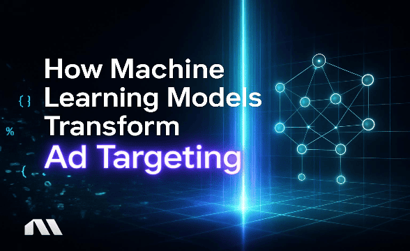 How Machine Learning Models Transform Ad Targeting