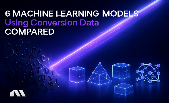 6 Machine Learning Models Using Conversion Data Compared