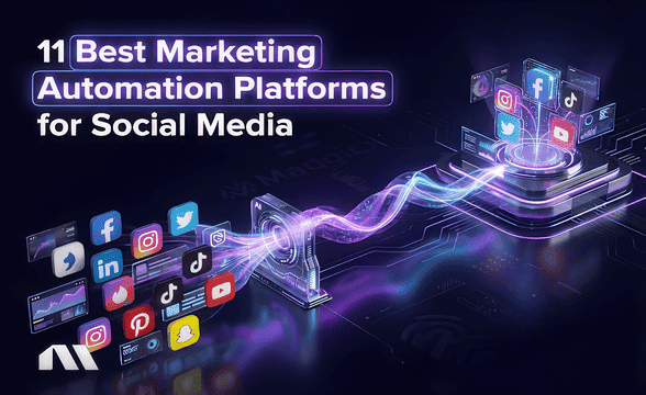 11 Best Marketing Automation Platforms for Social Media
