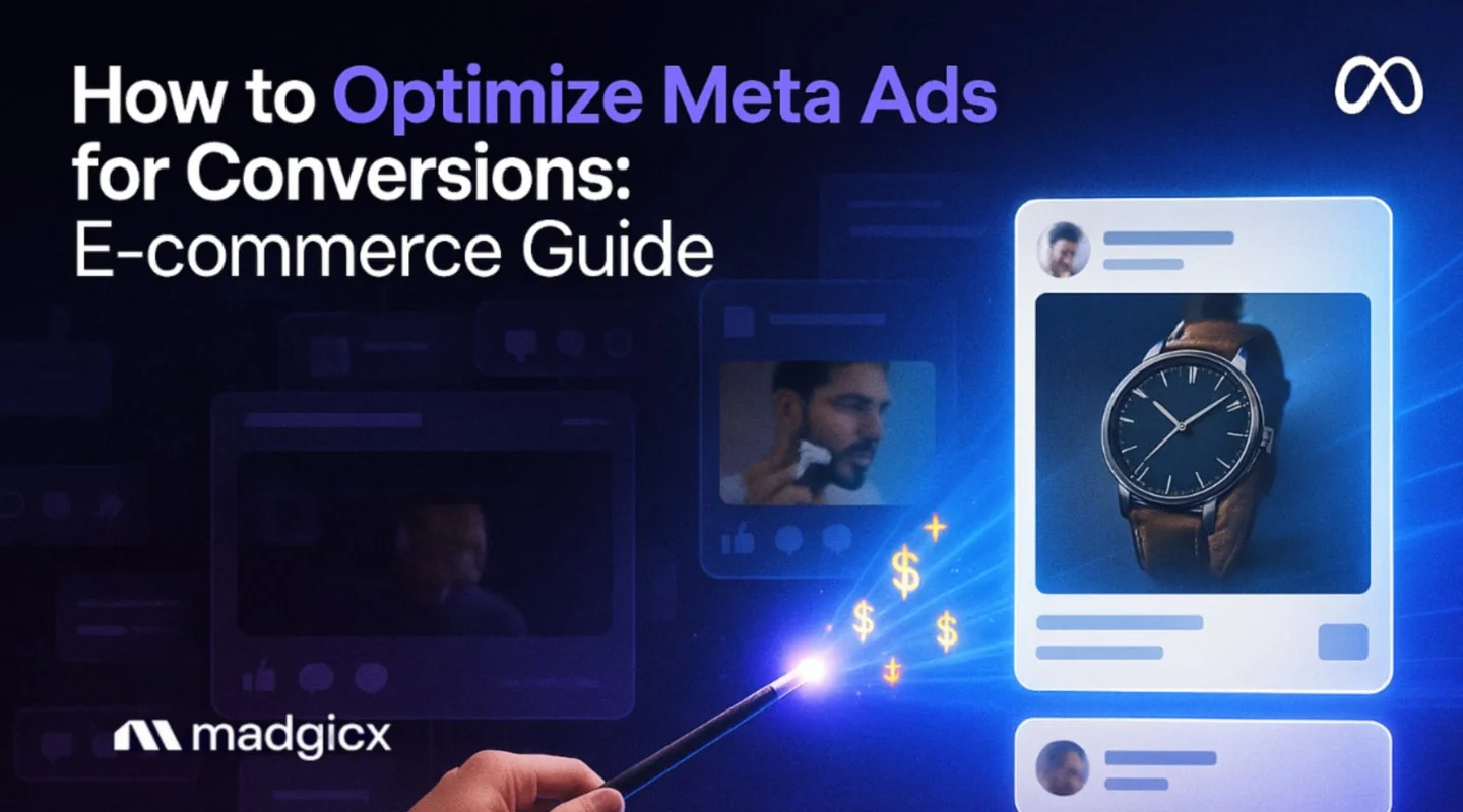 How to Optimize Meta Ads for Conversions: E-commerce Guide