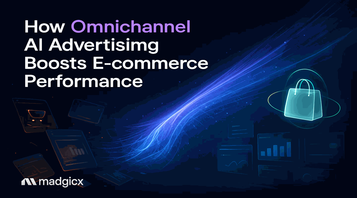 How Omnichannel AI Advertising Boosts E-commerce Performance