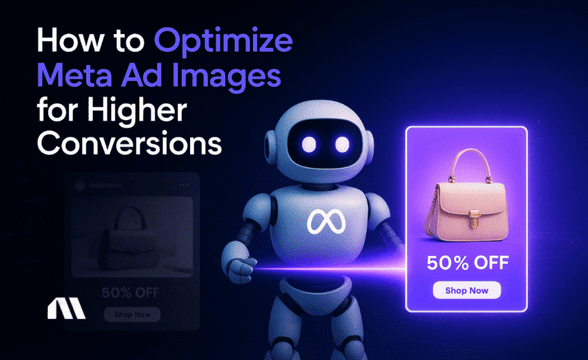 How to Optimize Meta Ad Images for Higher Conversions
