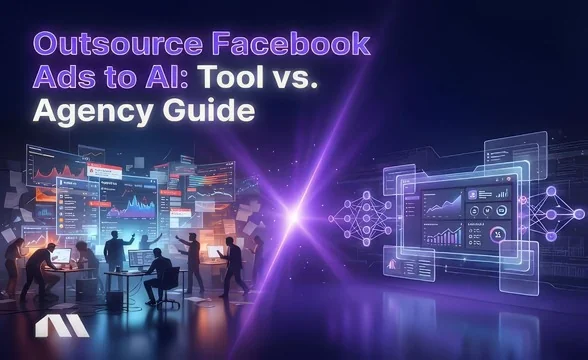 Outsource Facebook Ads to AI: Tool vs. Agency Guide