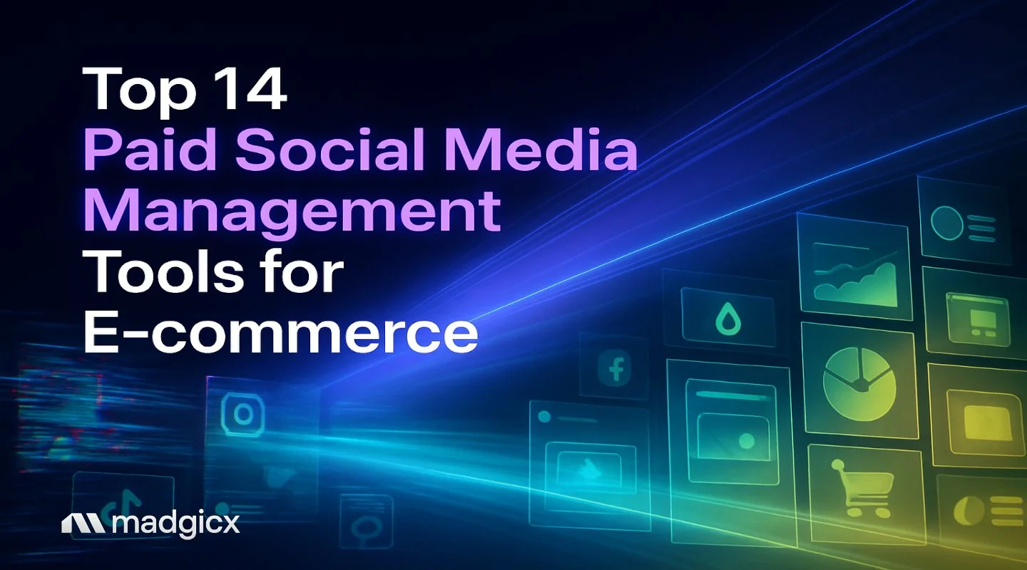 Top 14 Paid Social Media Management Tools for E-commerce