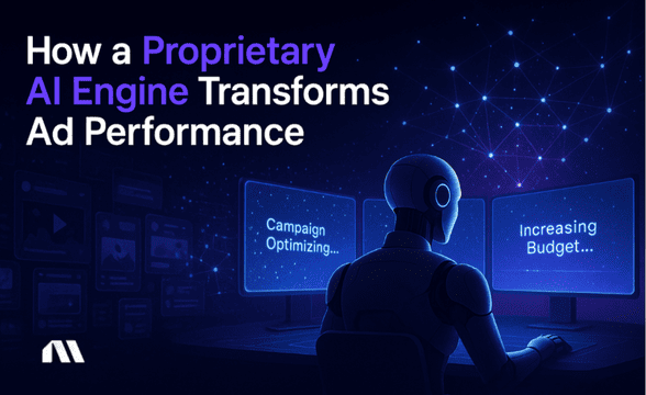 How a Proprietary AI Engine Transforms Ad Performance