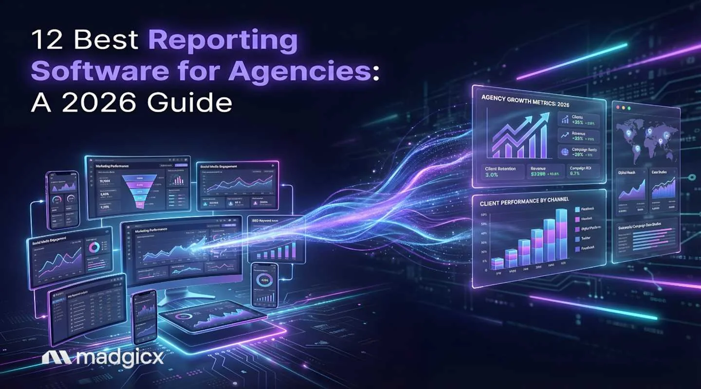 12 Best Reporting Software for Agencies: A 2026 Guide