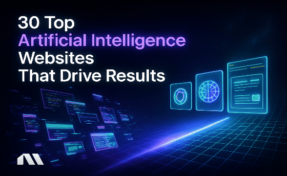 30 Top Artificial Intelligence Websites That Drive Results