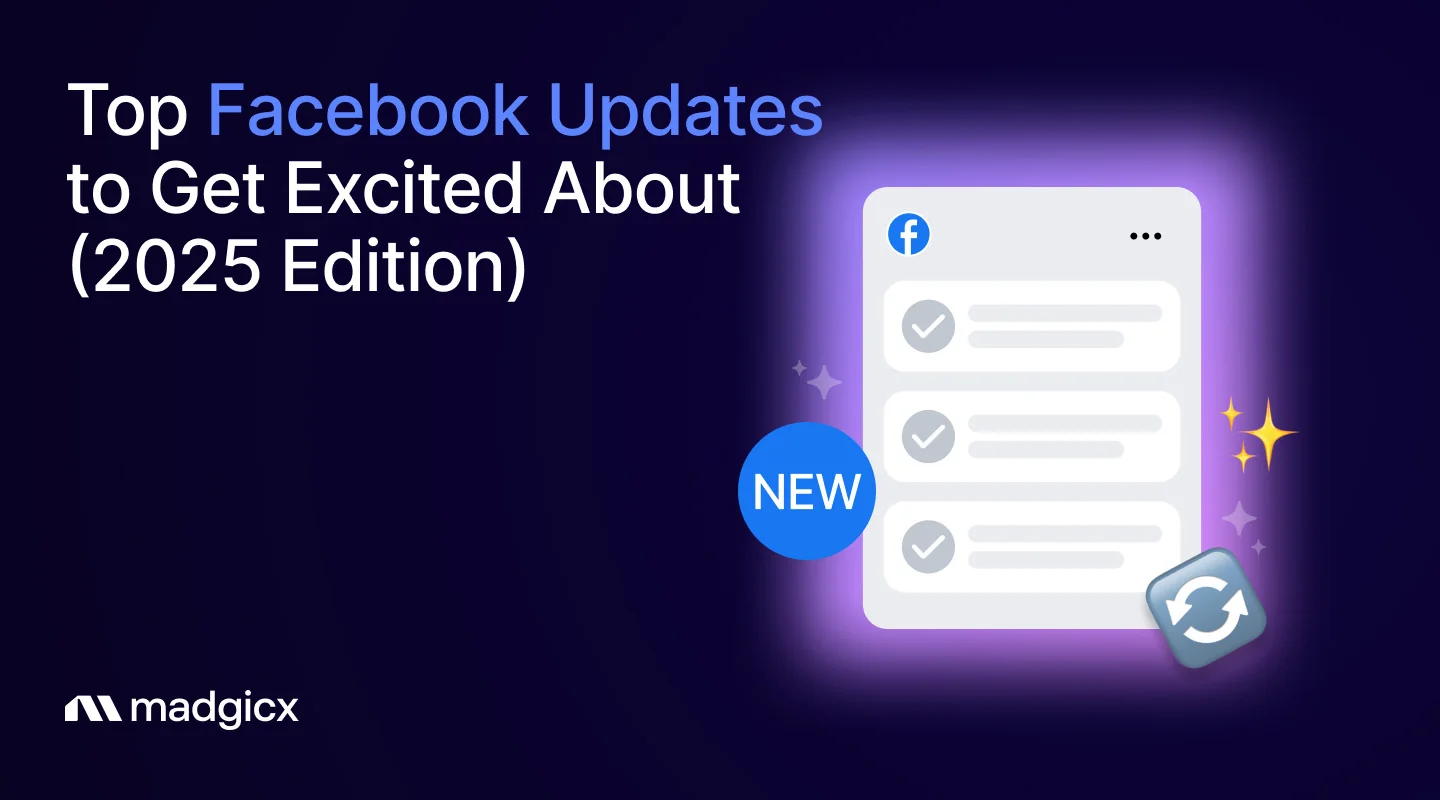 Top Facebook Updates to Get Excited About (2025 Edition)