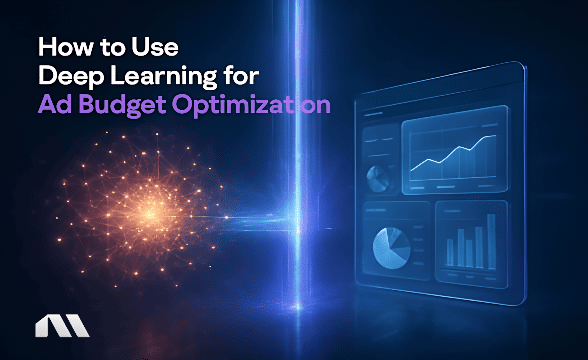 How to Use Deep Learning for Ad Budget Optimization