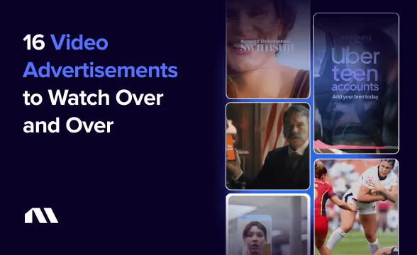 16 Video Advertisements to Watch Over and Over