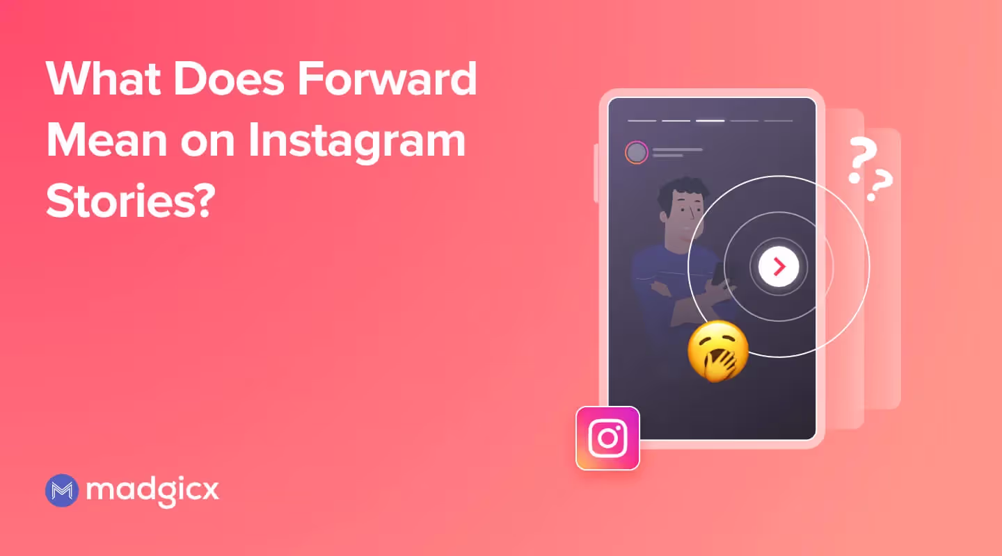What Does Forward Mean on Instagram Stories?